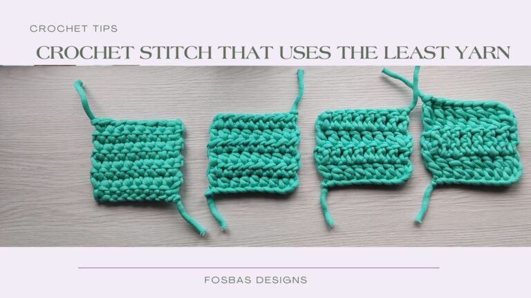 What Crochet Stitch Uses the Least Yarn?