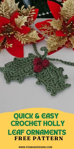 Easy crochet holly leaf free pattern - Fosbas Designs