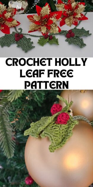 Easy crochet holly leaf free pattern - Fosbas Designs