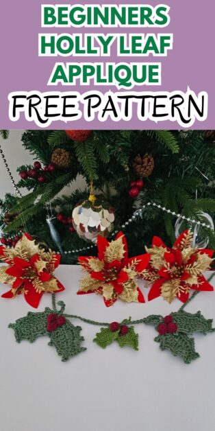 Easy crochet holly leaf free pattern - Fosbas Designs